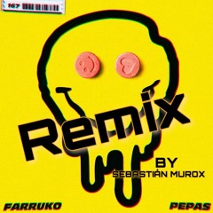 Pepas Farruko Vs Chemical Surf  Pararam ((Remix By Sebastian Murox))