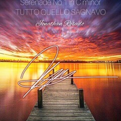 Everything I Dreamed of Serenade No.1 for String Orchestra by Jonathan Rosado