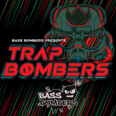 Trap Bombers by Bass Bombers  *** Download FREE Presets***
