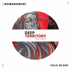Nowakowski - Feelin' Me Baby