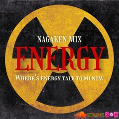 NAGAKEN MIX JUL(ENERGY)Brandnew Dancehall Mix
