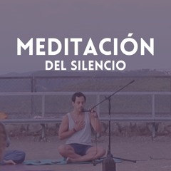 Meditación del silencio - Ivan Crespo