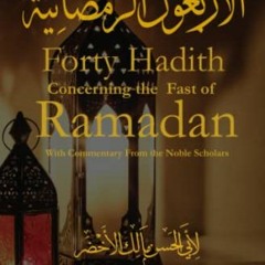 Download pdf Forty Hadith Concerning the Fast of Ramadan by  Abu al-Hasan Malik Al-Akhdar