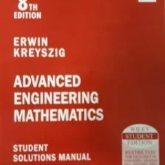 Advanced Engineering Mathematics By Erwin Kreyszig 8th Edition PATCHED Free 170