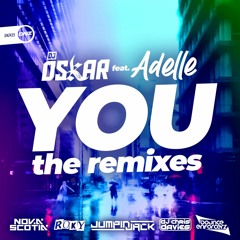 DJ Oskar & Adelile - You (Nova Scotia Remix)
