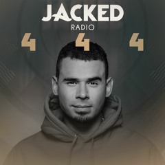 Afrojack Presents JACKED Radio - 444