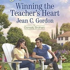 [Read] PDF EBOOK EPUB KINDLE Winning the Teacher's Heart (The Donnelly Brothers) by