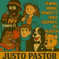 Justo Pastos Acto I