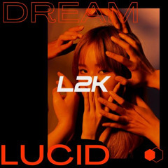 L2K MIXSET - Lucid Dream (자각몽)
