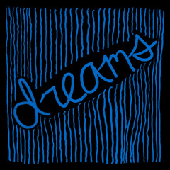 dreams