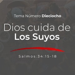 Tema | Dios cuida de Los Suyos