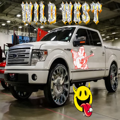 WILD WEST (prod innnacut)