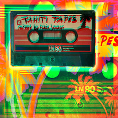 Tahiti Tapes