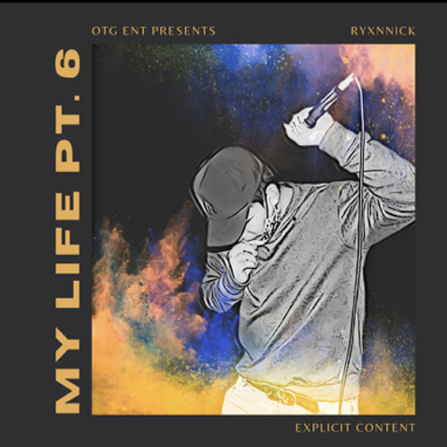 Stream My Life Pt. 6 by RyxnNick Official | Listen online for free on ...