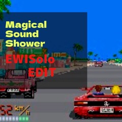 Magical Sound Shawer /EWI edit