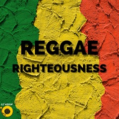 Reggae Righteousness Mix
