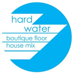 deep house mix /// hard water