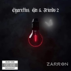 Cigarettes, Gin & Friends 2