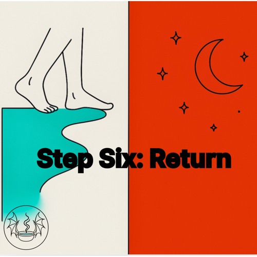 Return: WalkitOut™ Step Six