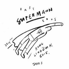 Supermann (Rune Lindbaek Edit)(Clip)