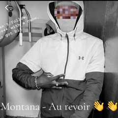 Montana - Au revoir