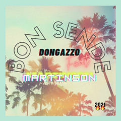 Bon Sende🔥_DonGazzoMusic x Martinson247.