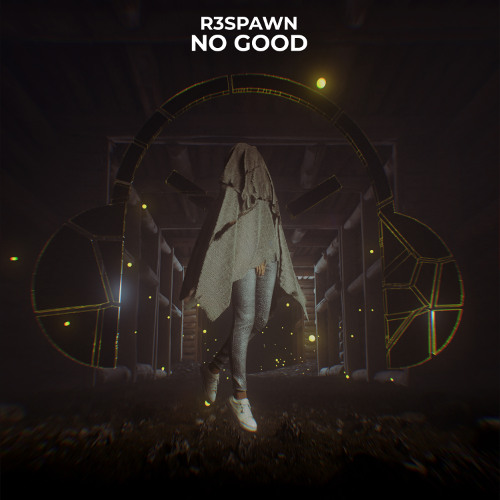 Stream R3SPAWN - No Good (Start the Dance) by Bounce & Bass