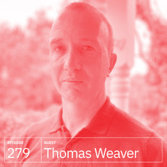 279. Thomas Weaver