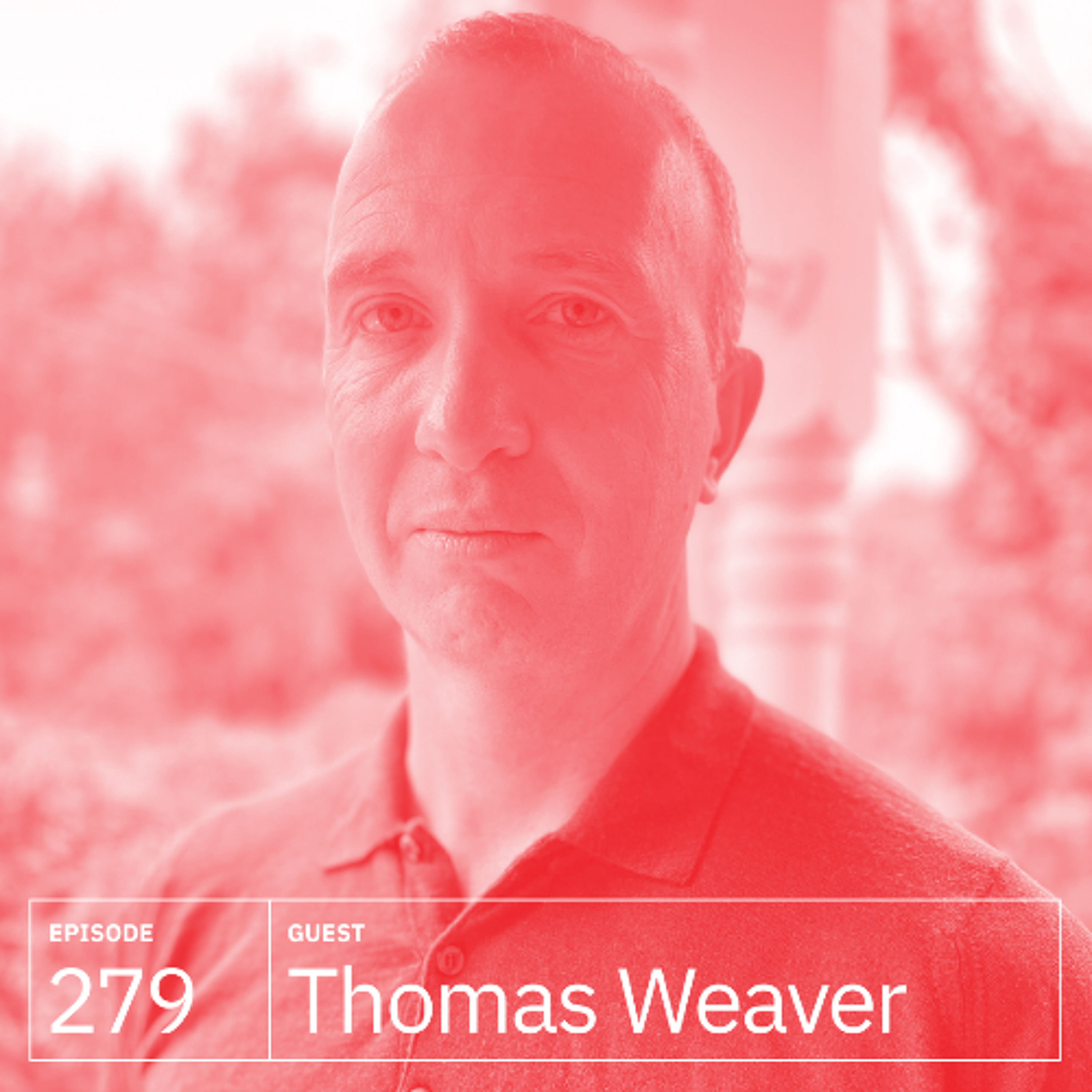 279. Thomas Weaver 279. Thomas Weaver
