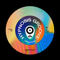 Gammon - Dulce Melancolie [UNKN05]