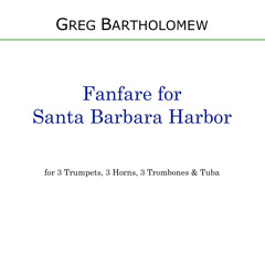 Fanfare for Santa Barbara Harbor