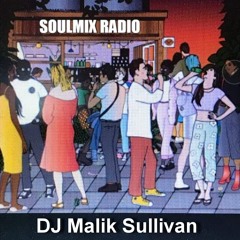 DJ Malik Sullivan - SMR Monday Mid-Day House Mix No.205