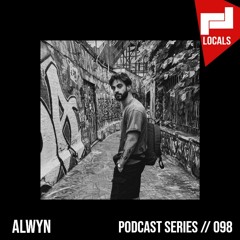 Locals Series // 098 - ALWYN