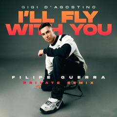 Gigi D'Agostino - I'll Fly With You (Filipe Guerra Private Remix)