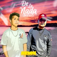De La Nada (feat. Stuart G) [Remix]