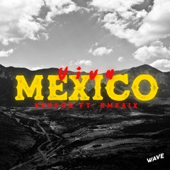 Kev$ON ft. Emkaix - Viva Mexico (prod.tqu3)