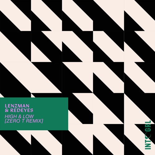 Lenzman & Redeyes - High & Low (Zero T Remix)