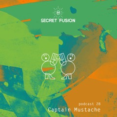 Secret Fusion Podcast Nr.: 28 - Captain Mustache (special mix "gold treasures")