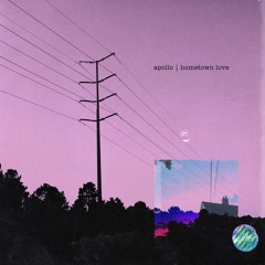 Apollo - Hometown Love