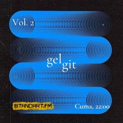 gelgit - 12.03.21 - Standart FM - Vol. 2