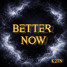 Better Now