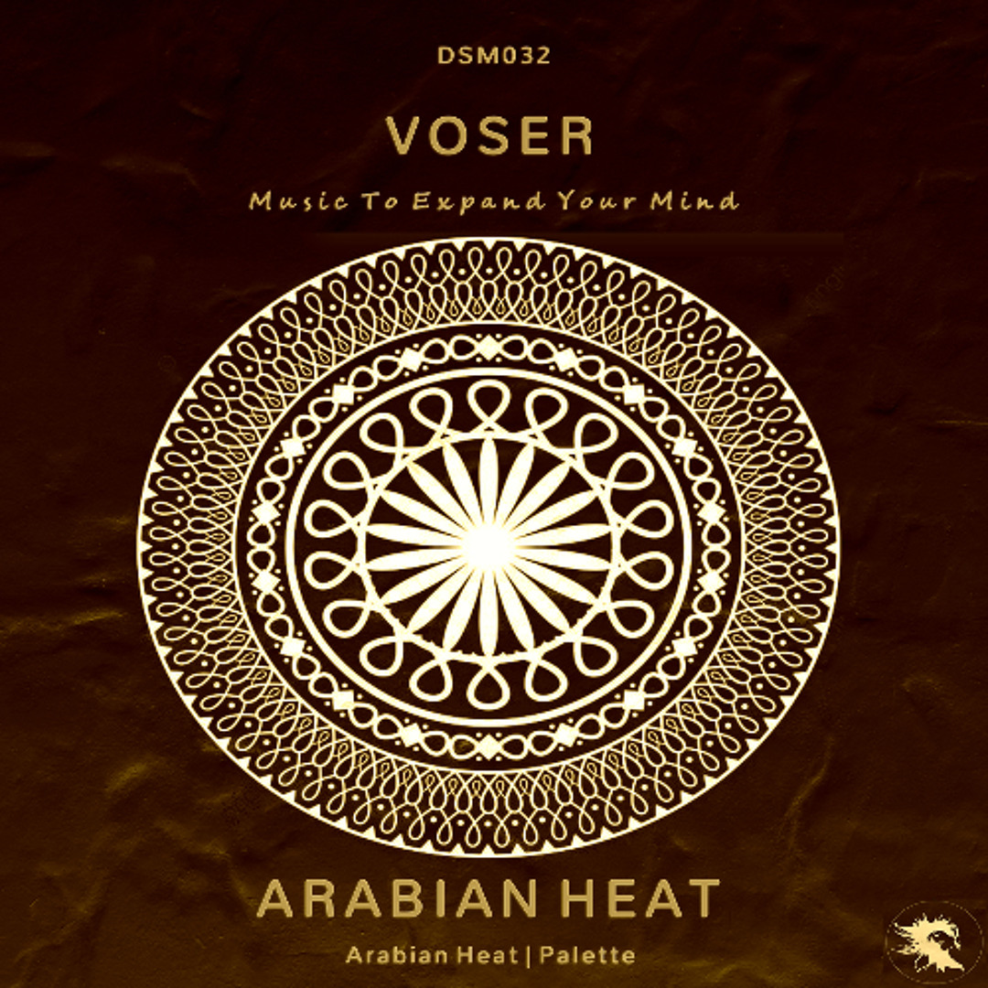 DSM032 | Voser - Arabian Heat