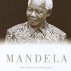 View [KINDLE PDF EBOOK EPUB] Mandela: The Authorized Biography by  Anthony Sampson ☑️