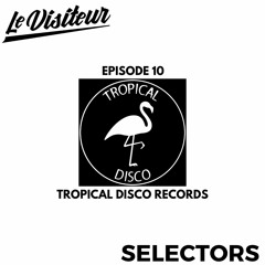 LV Disco Selectors 10 - Tropical Disco Records