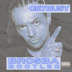 Sean Paul - Get Busy [BROSBA Bootleg] free dl