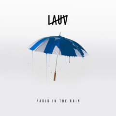 Lauv - Paris in the rain (Dioni remix)