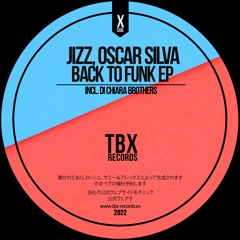 JIZZ, Oscar Silva - Back To Funk (Original Mix)