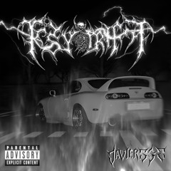 JAVIER S$S - PSYDRIF (FREE DL)