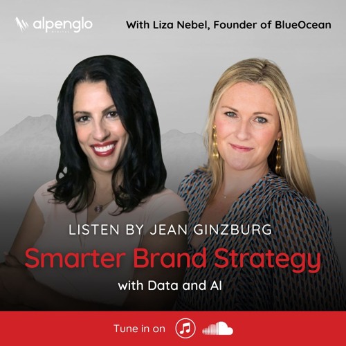 Smarter Brand Strategy with Data and AI with Liza Nebel