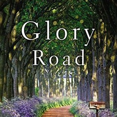 READ KINDLE PDF EBOOK EPUB Glory Road by  Lauren K. Denton 💌